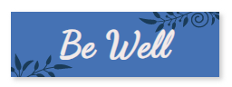 Be Well