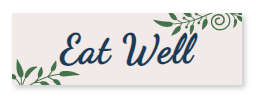 Eat Well