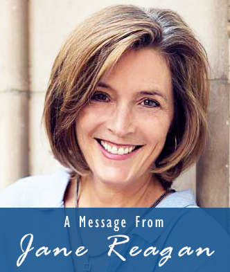 Message From Jane Reagan 