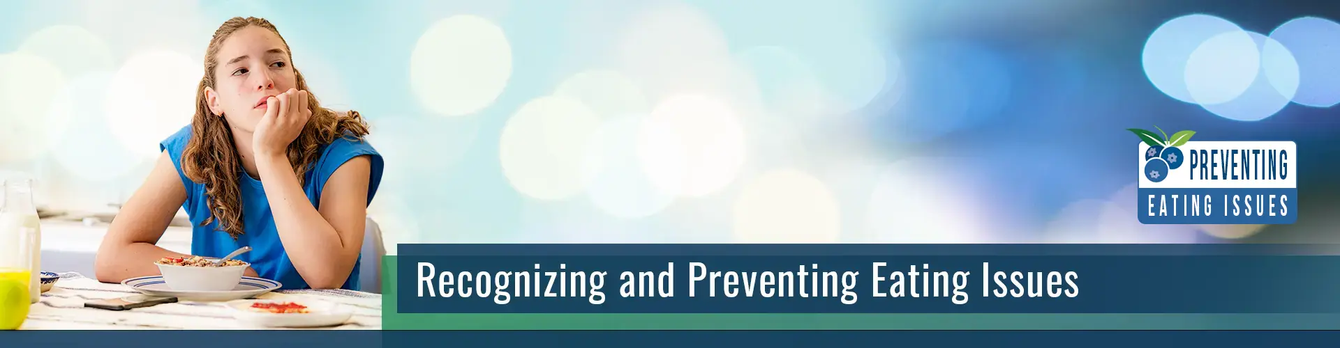 Recognizing and Preventing Eating Issues